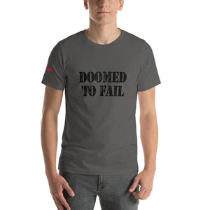 doomed to fail, failure, punk rock tshirt, doomed, t-shirt, slogan tee, punk slogan tee, fail, tee-shirt, text tee, shitstorm, life is hard, 